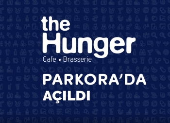 THE HUNGER PARKORA'DA AÇILDI